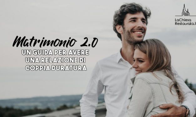 Matrimonio 2.0 – Un guida per avere una relazione di coppia duratura