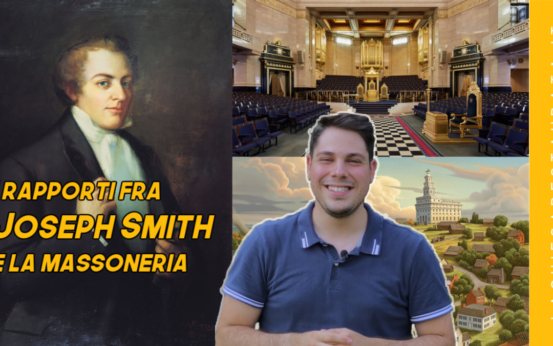 Qual è il legame tra Joseph Smith e la massoneria?