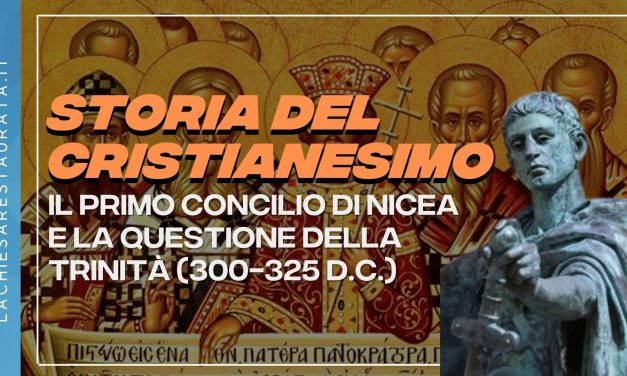 Il primo concilio di Nicea e la questione della natura di Cristo